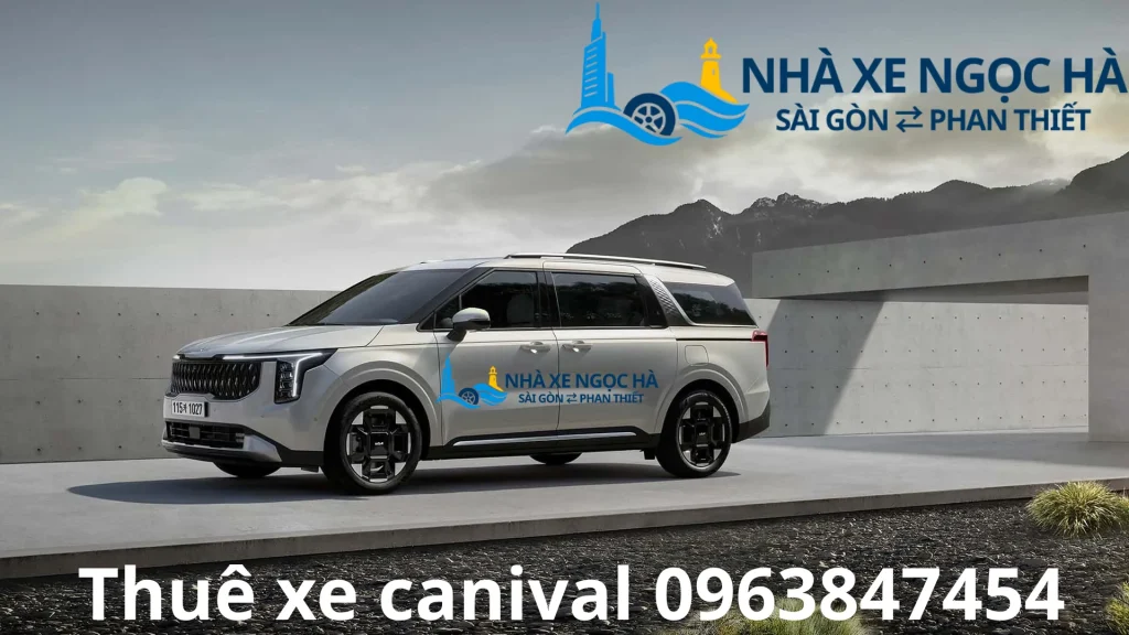 Thuê Xe Kia Canival Tp Hồ Chí Minh Đi Mũi Né - Ngọc Hà Travel